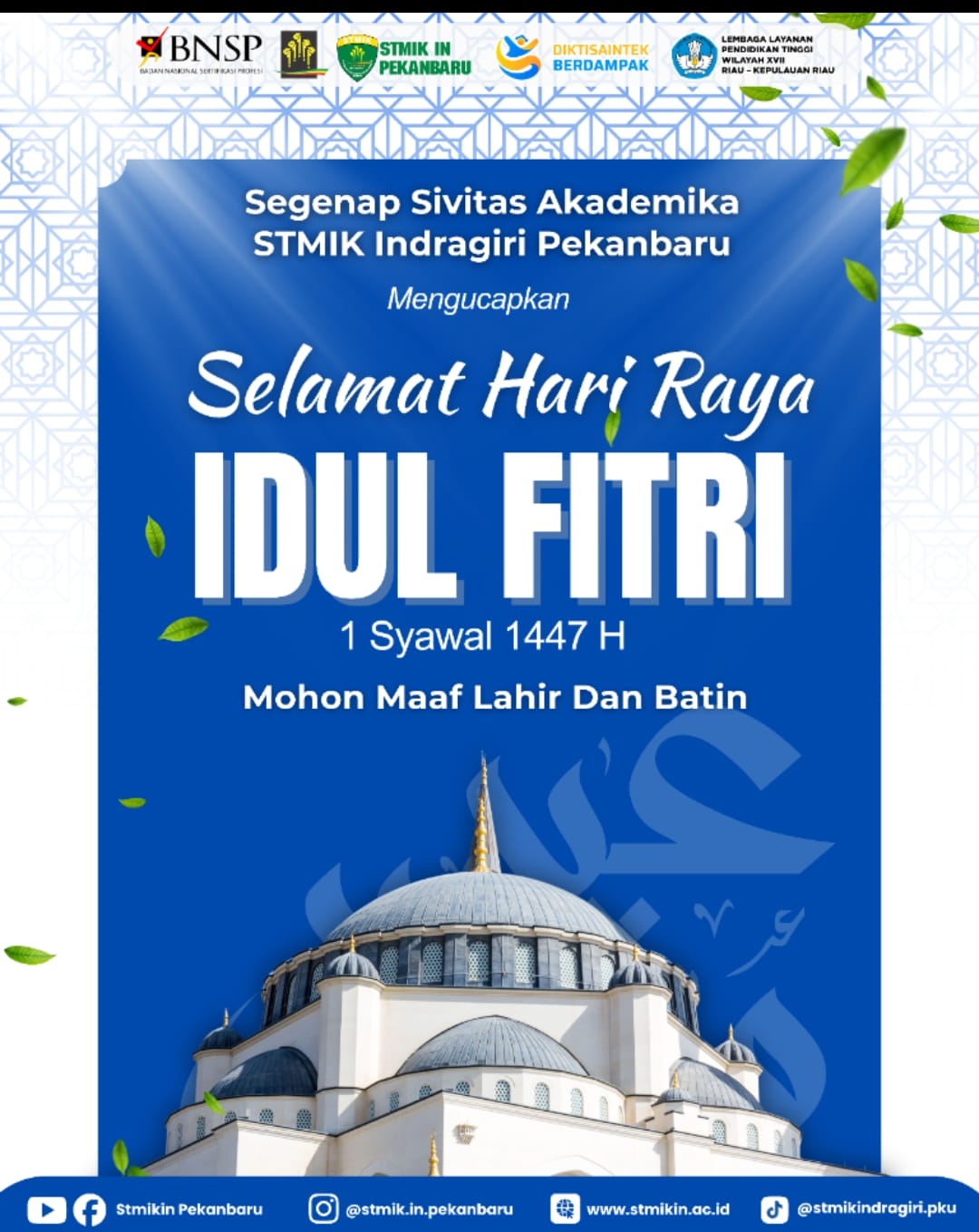Selamat Hari Raya IdulFitri 1447 H, Merajut Kebersamaan di Hari Fitri, Melangkah Bersama STMIK Indragiri