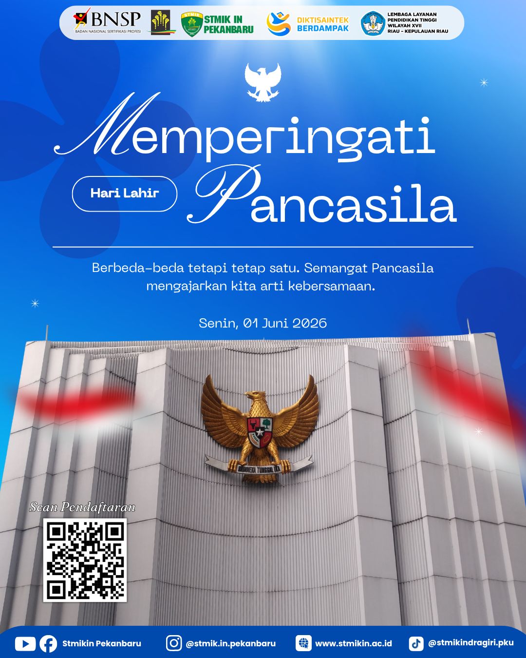 Mengaktualisasikan Nilai-Nilai Luhur Ideologi Bangsa, Ucapan Selamat Hari Lahir Pancasila dari Keluarga Besar STMIK IN Pekanbaru